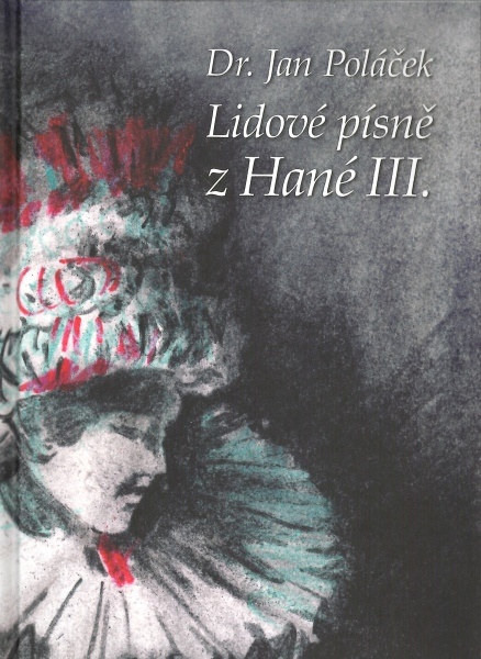 Lidové písně z Hané III.