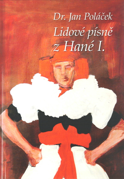 Lidové písně z Hané I.