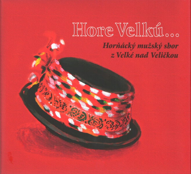 Hore Velkú...